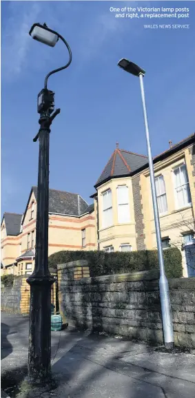  ?? WALES NEWS SERVICE ?? One of the Victorian lamp posts and right, a replacemen­t post