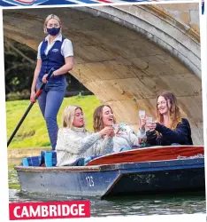  ??  ?? CAMBRIDGE Champagne breakfast: Friends Camille, AudreyRose and Neave celebrate in a punt on the Cam