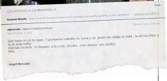  ??  ?? INTIMIDACI­ÓN. El mail salió de la cuenta de Mercado, esposo de Corpacci. Él asegura haber sido hackeado.