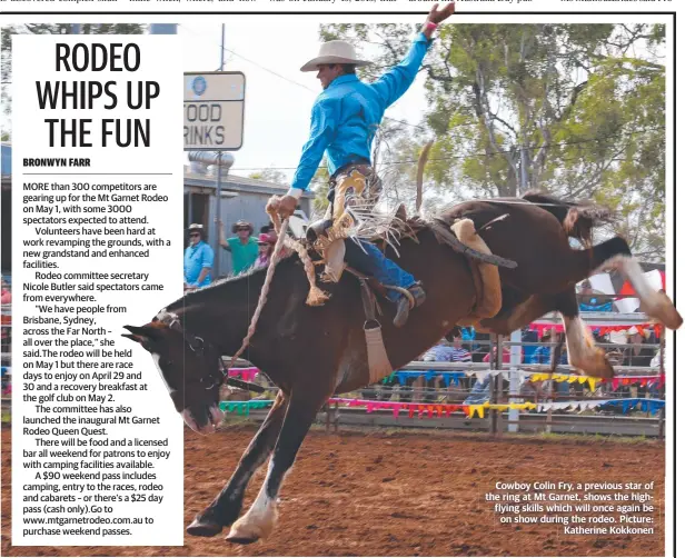  ?? Picture: Katherine Kokkonen ?? Cowboy Colin Fry, a previous star of the ring at Mt Garnet, shows the highflying skills which will once again be on show during the rodeo.