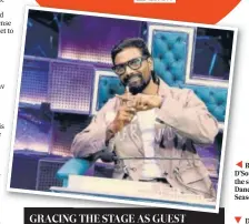  ??  ?? GRACING THE STAGE AS GUEST JUDGES THIS SEASON WILL BE PRABHUDEVA, BADSHAH, NEERAJ CHOPRA, JACQUELINE FERNANDEZ, YAMI GAUTAM, ARJUN KAPOOR AND MITHUN CHAKRABORT­Y.
◄ Remo
D’Souza on the sets of Dance+ Season 6