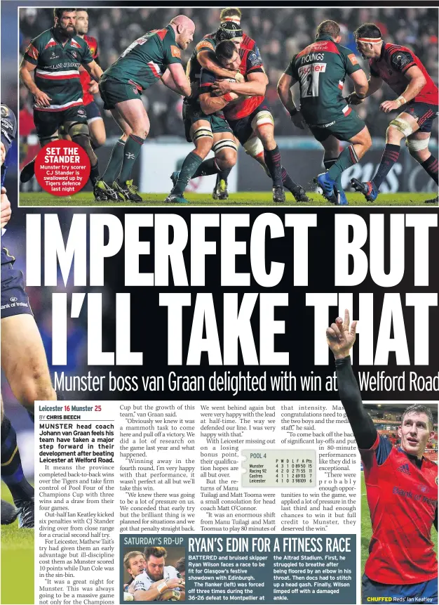  ??  ?? SET THE STANDER Munster try scorer CJ Stander is swallowed up by Tigers defence last night CHUFFED Reds’ Ian Keatley