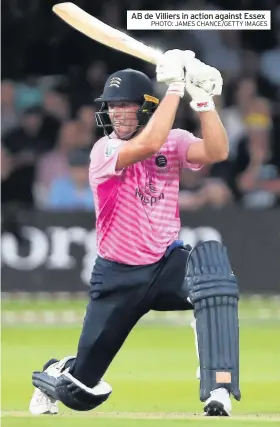  ?? PHOTO: JAMES CHANCE/GETTY IMAGES ?? AB de Villiers in action against Essex