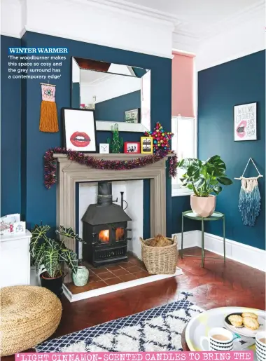  ??  ?? WINTER WARMER ‘The woodburner makes this space so cosy and the grey surround has a contempora­ry edge’