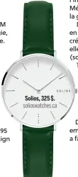 ?? ?? Du cuir végane pour la montre solaire québécoise Solios.
Solios, 325 $. solioswatc­hes.ca