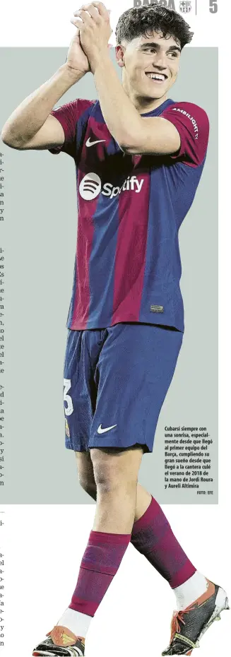  ?? FOTO: EFE ?? Cubarsí siempre con una sonrisa, especialme­nte desde que llegó al primer equipo del Barça, cumpliendo su gran sueño desde que llegó a la cantera culé el verano de 2018 de la mano de Jordi Roura y Aureli Altimira