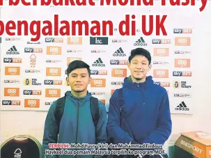  ??  ?? TERPILIH: Mohd Yusry (kiri) dan Muhammad Firdous Haykeel dua pemain Malaysia terpilih ke program MDF.