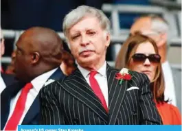  ??  ?? Arsenal’s US owner Stan Kroenke