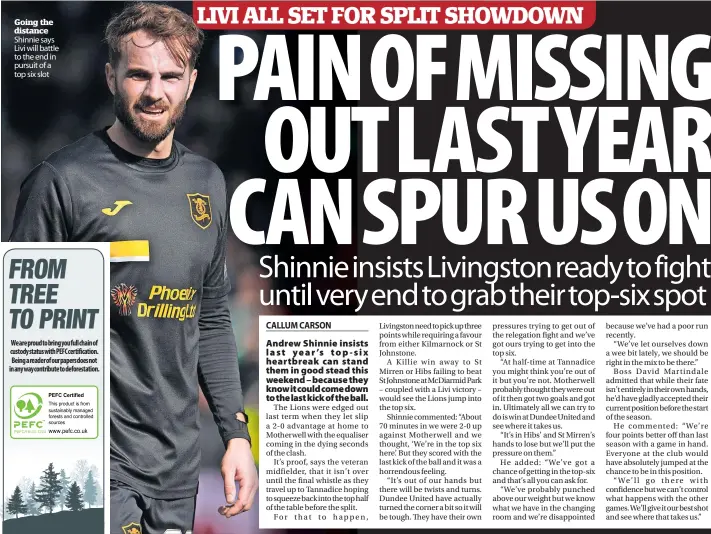  ?? ?? Going the distance Shinnie says Livi will battle to the end in pursuit of a top six slot