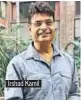  ??  ?? Irshad Kamil