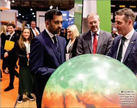  ?? ?? „ First Minister Humza Yousaf will once again be in attendance at the All-energy and Dcarbonise event