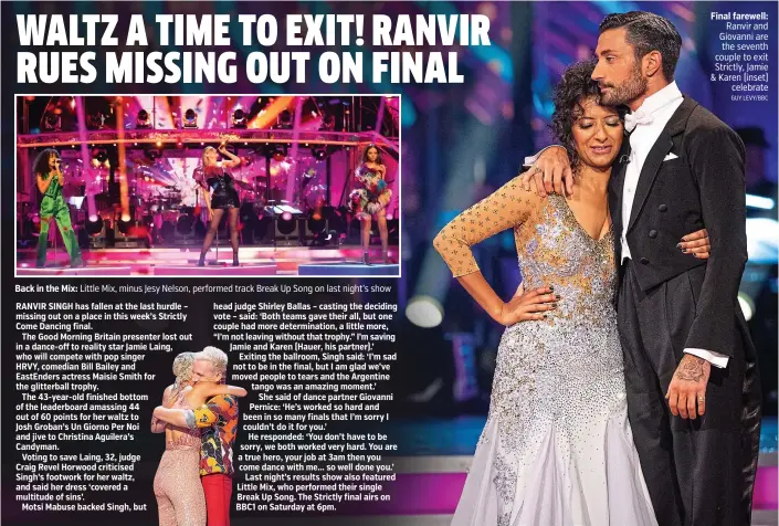  ?? GUY LEVY/BBC ?? Final farewell: Ranvir and Giovanni are the seventh couple to exit Strictly, Jamie & Karen (inset) celebrate