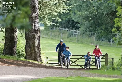  ?? ©National Trust/ David Levenson ?? ROLL OUT: Cycling at Clumber Park