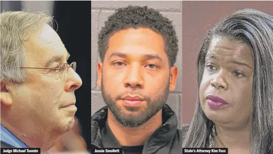  ??  ?? Judge Michael Toomin
Jussie Smollett
State’s Attorney Kim Foxx