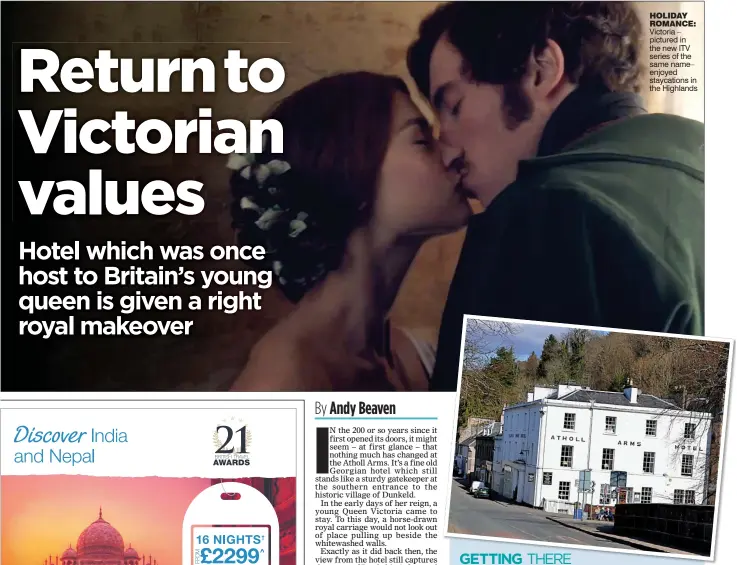  ??  ?? HOLIDAY ROMANCE: Victoria – pictured in the new ITV series of the same name– enjoyed staycation­s in the Highlands