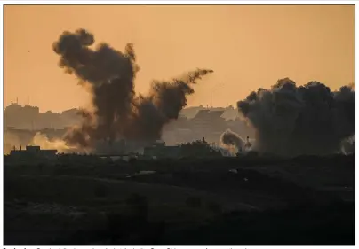  ?? (AP/Ariel Schalit) ?? Smoke rises Sunday following an Israeli airstrike in the Gaza Strip, as seen from southern Israel.