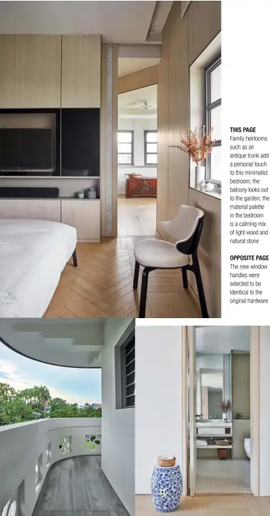  ??  ?? THIS PAGE
Family heirlooms such as an antique trunk add a personal touch to this minimalist bedroom; the balcony looks out to the garden; the material palette in the bedroom is a calming mix of light wood and natural stone