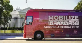  ?? CAROLYN KASTER/ASSOCIATED PRESS ?? The Mobilize Recovery bus is parked on Pennsylvan­ia Avenue in front of the White House in Washington, Friday.