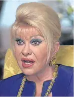  ??  ?? Ivana Trump makes her point on TV