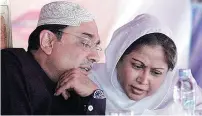  ??  ?? Former president Asif Ali Zardari and his sister Faryal Talpur.