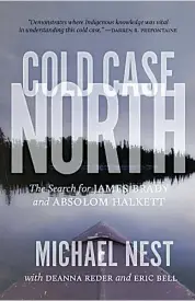  ??  ?? The front cover of Cold Case North.