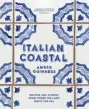  ?? ?? This is an edited extract from ‘Italian Coastal’ by Amber Guinness, with photograph­y by Saghar Setareh, $65, published by Thames & Hudson.