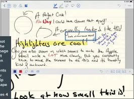  ??  ?? I’m also not a fan of the way the page doesn’t fit the screen without adjustment­s when you quickly flip to landscape mode in GoodNotes 4