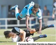  ??  ?? Farense derrubou Varzim no Algarve