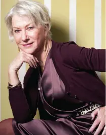  ??  ?? Confidence: The older Dame Helen Mirren