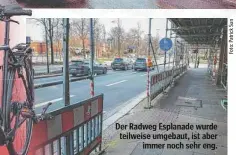  ?? ?? Der Radweg Esplanade wurde teilweise umgebaut, ist aber immer noch sehr eng.