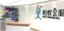  ?? — AFP ?? Sign board of Ant Financial is seen at its office in Hangzhou, China.