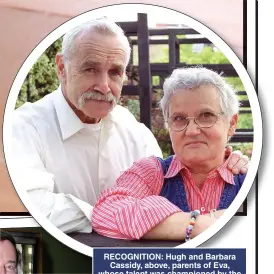  ??  ?? RECOGNITIO­N: Hugh and Barbara Cassidy, above, parents of Eva, whose talent was championed by the late Terry Wogan, left. Eva’s former pianist Lenny Williams, below