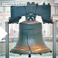  ??  ?? La cloche de la liberté