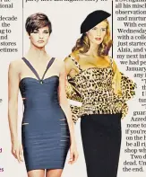  ??  ?? Comeback: Cindy Crawford in leopard-print, far right, and Linda Evangelist­a in one of his body-con dresses