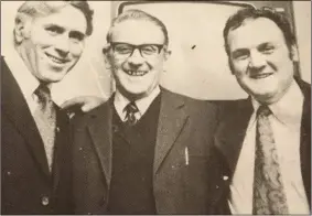  ??  ?? Martin Doyle (centre) with two of the men he selected in 1982 for his best Wexford hurling team: Jim Morrissey and Paul Lynch.