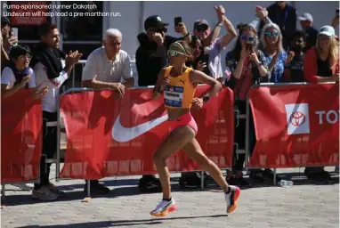  ?? ?? Puma-sponsored runner Dakotah Lindwurm will help lead a pre-marthon run.
