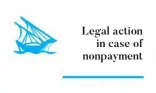  ??  ?? Legal action
in case of nonpayment