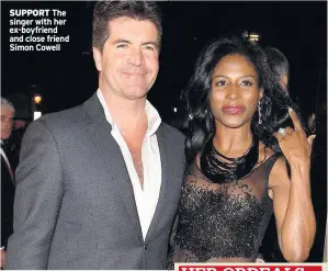  ??  ?? SUPPORT The singer with her ex-boyfriend and close friend Simon Cowell