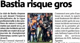  ?? (AFP) ?? Anthony Lopes lors des incidents en avril.