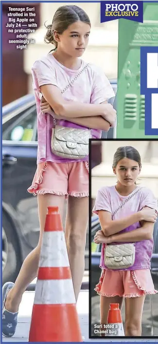  ??  ?? Teenage Suri strolled in the Big Apple on July 24 — with no protective
adult seemingly in
sight Suri toted a Chanel bag