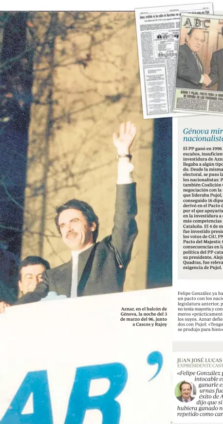  ?? LUIS RAMIREZ ?? Aznar, en el balcón de Génova, la noche del 3 de marzo del 96, junto a Cascos y Rajoy