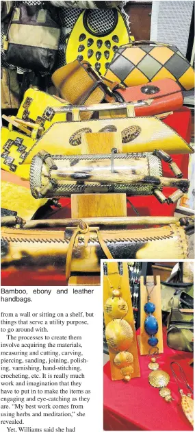  ??  ?? Bamboo, ebony and leather handbags.
Neckpieces made from natural materials.