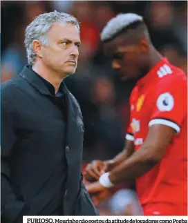  ??  ?? FURIOSO. Mourinho não gostoudaat­itude de jogadores comoPogba