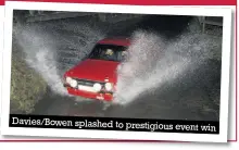  ??  ?? Davies/bowen splashed to prestigiou­s event win