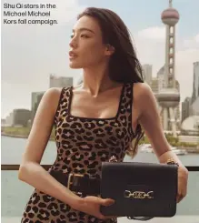  ?? ?? Shu Qi stars in the Michael Michael Kors fall campaign.