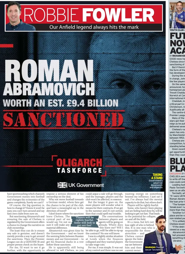  ?? ?? TAKING A STAND Government’s
advert on Abramovich and oligarchs