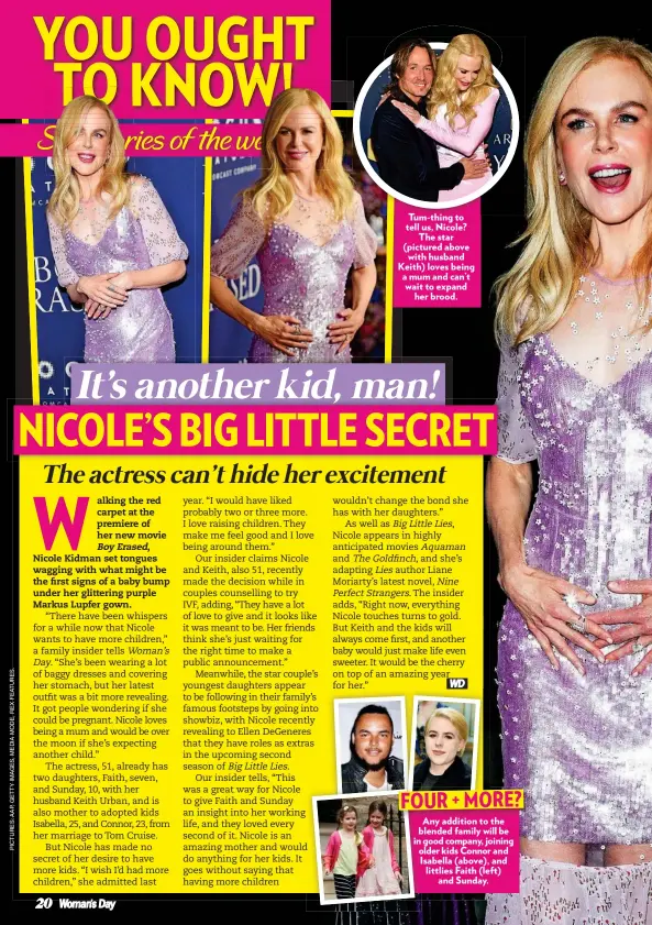  ??  ?? TTum-thing thi tto tell us, Nicole? The star (pictured above with husband Keith) K loves being a mum and can’t wait to expand her brood.