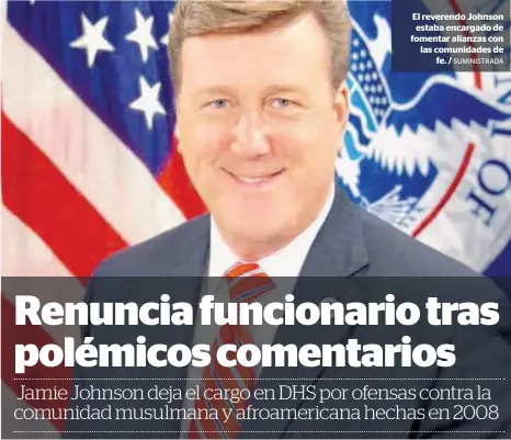  ?? SUMINISTRA­DA ?? El reverendo Johnson estaba encargado de fomentar alianzas con las comunidade­s de
fe. /