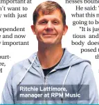  ??  ?? Ritchie Lattimore, manager at RPM Music