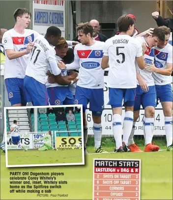  ?? PICTURE: Paul Paxford ?? PARTY ON! Dagenham players celebrate Corey Whitely’s winner and, inset, Whitely slots home as the Spitfires switch off while making a sub